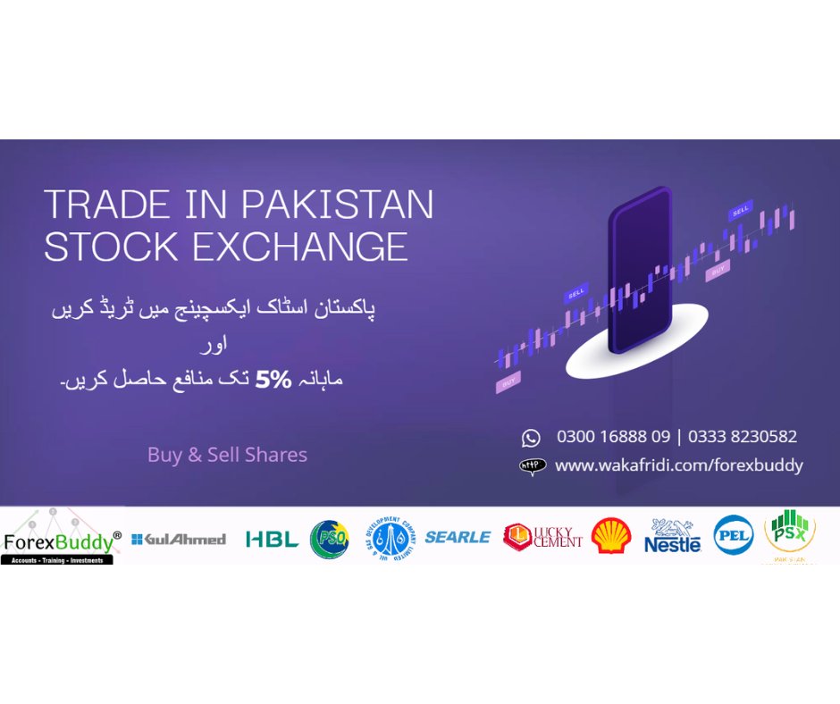 Trade in Pakistan Stock Exchange and Benefit with Huge Return.